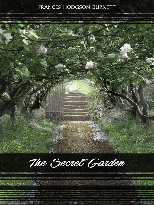 Title details for The Secret Garden by Frances Hodgson Burnett - Wait list